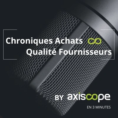 Visuel du podcast "Chroniques Achats Qualité Fournisseurs" avec un micro en gros plan.